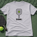 Dink. T-Shirt