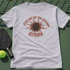 Stay Out Of The Kitchen T-Shirt