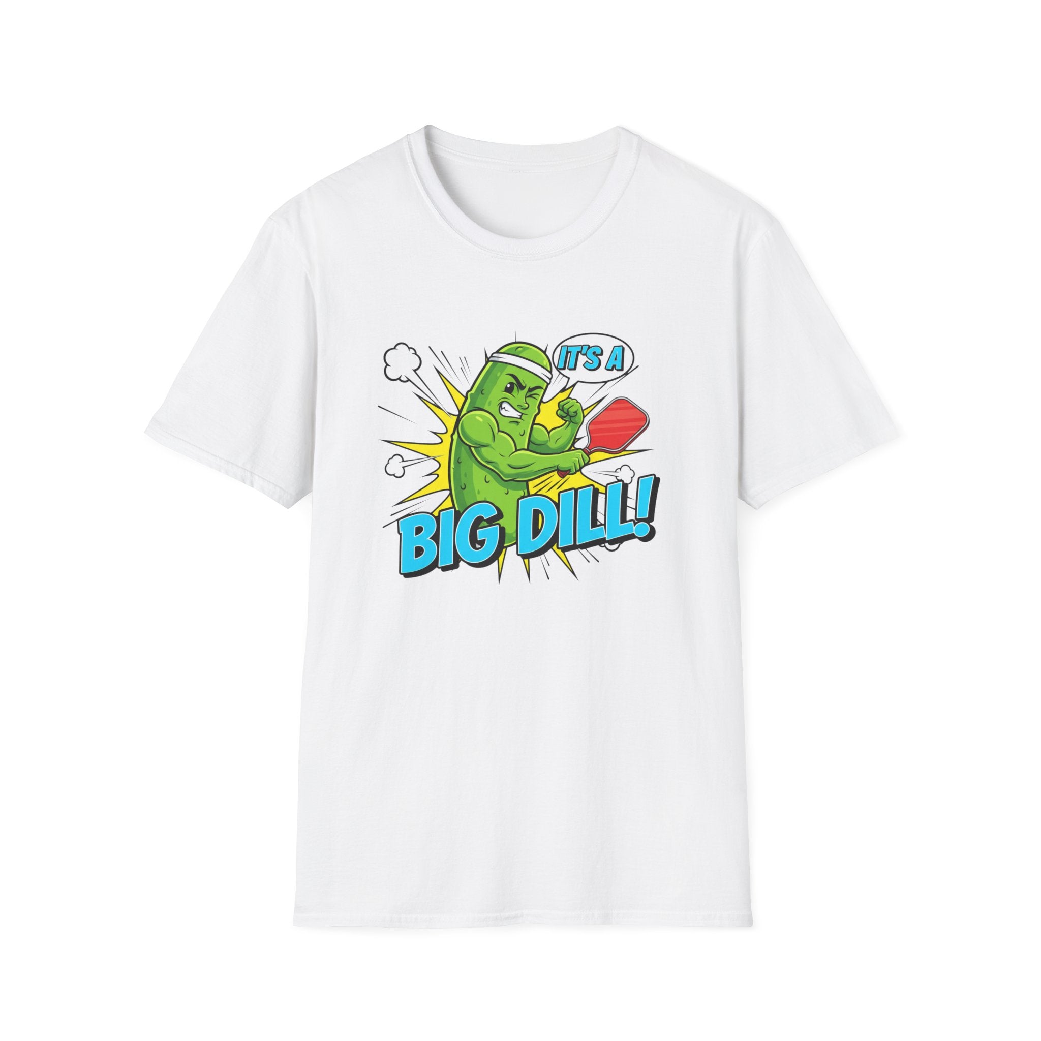 It's a Big Dill! T-Shirt