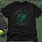 Pickleball Local League Champion T-Shirt