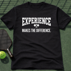 Experience Makes The Difference. T-Shirt