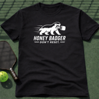 Honey Badger Don't Reset. T-Shirt