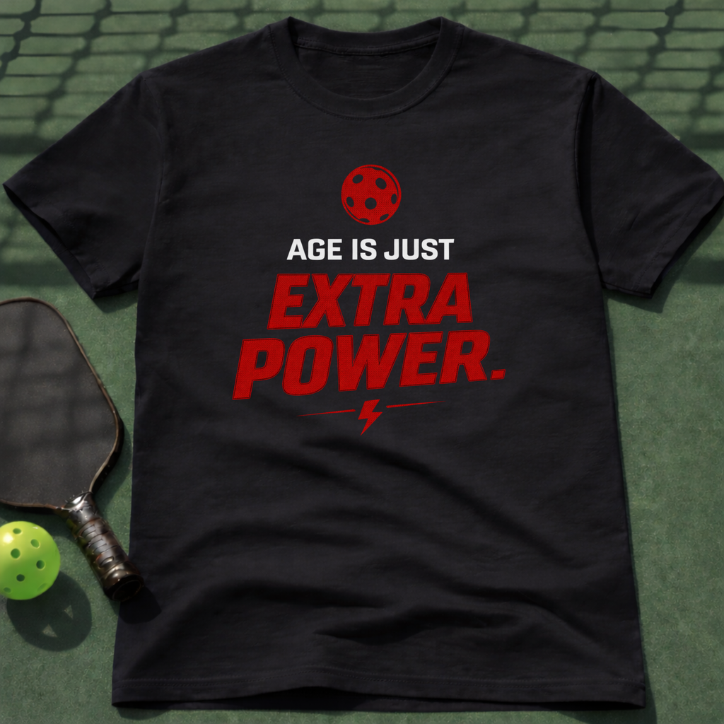 Age Is Just Extra Power. T-Shirt