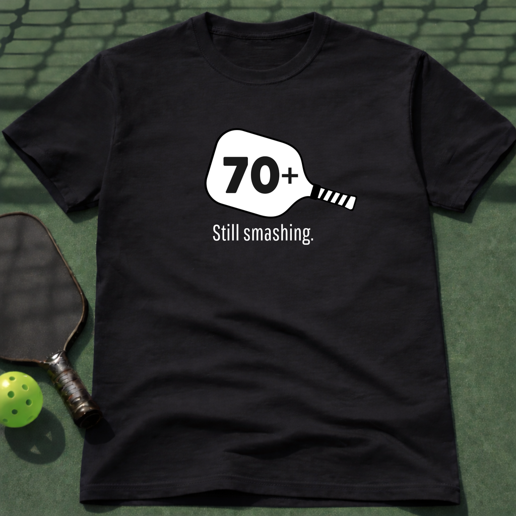 70+ Still Smashing T-Shirt