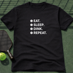 Eat. Sleep. Dink. Repeat. T-Shirt