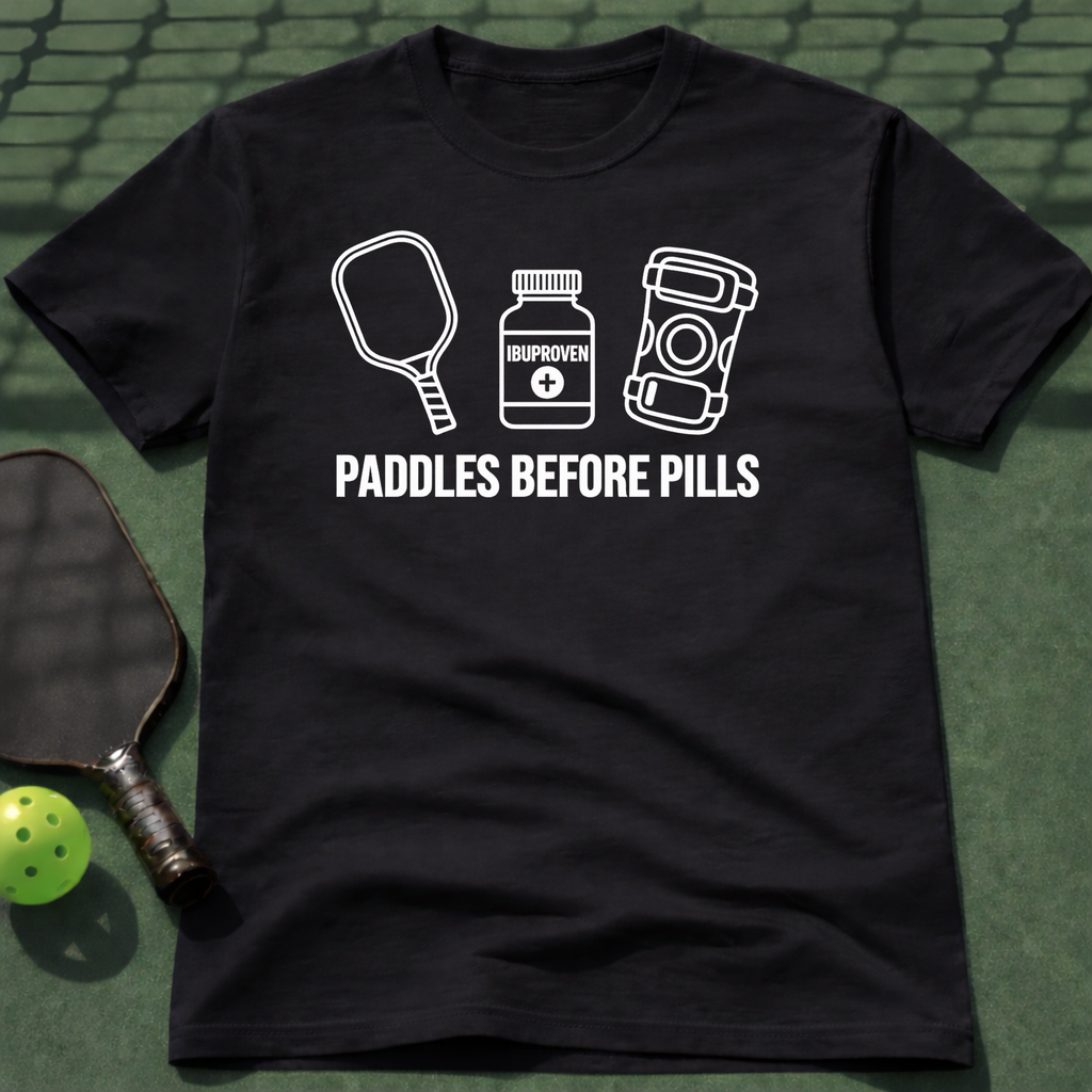 Paddles Before Pills T-Shirt