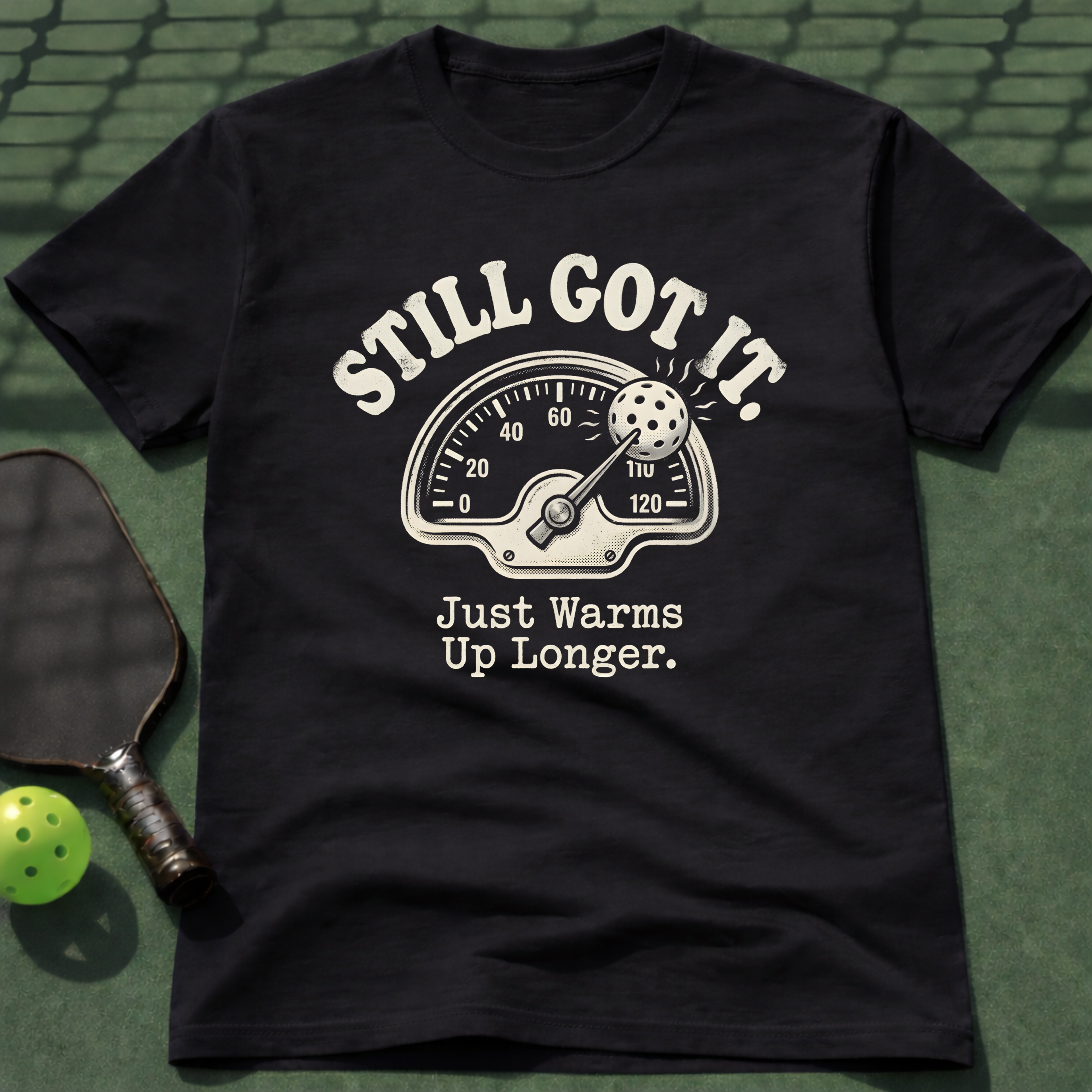 Still Got It T-Shirt