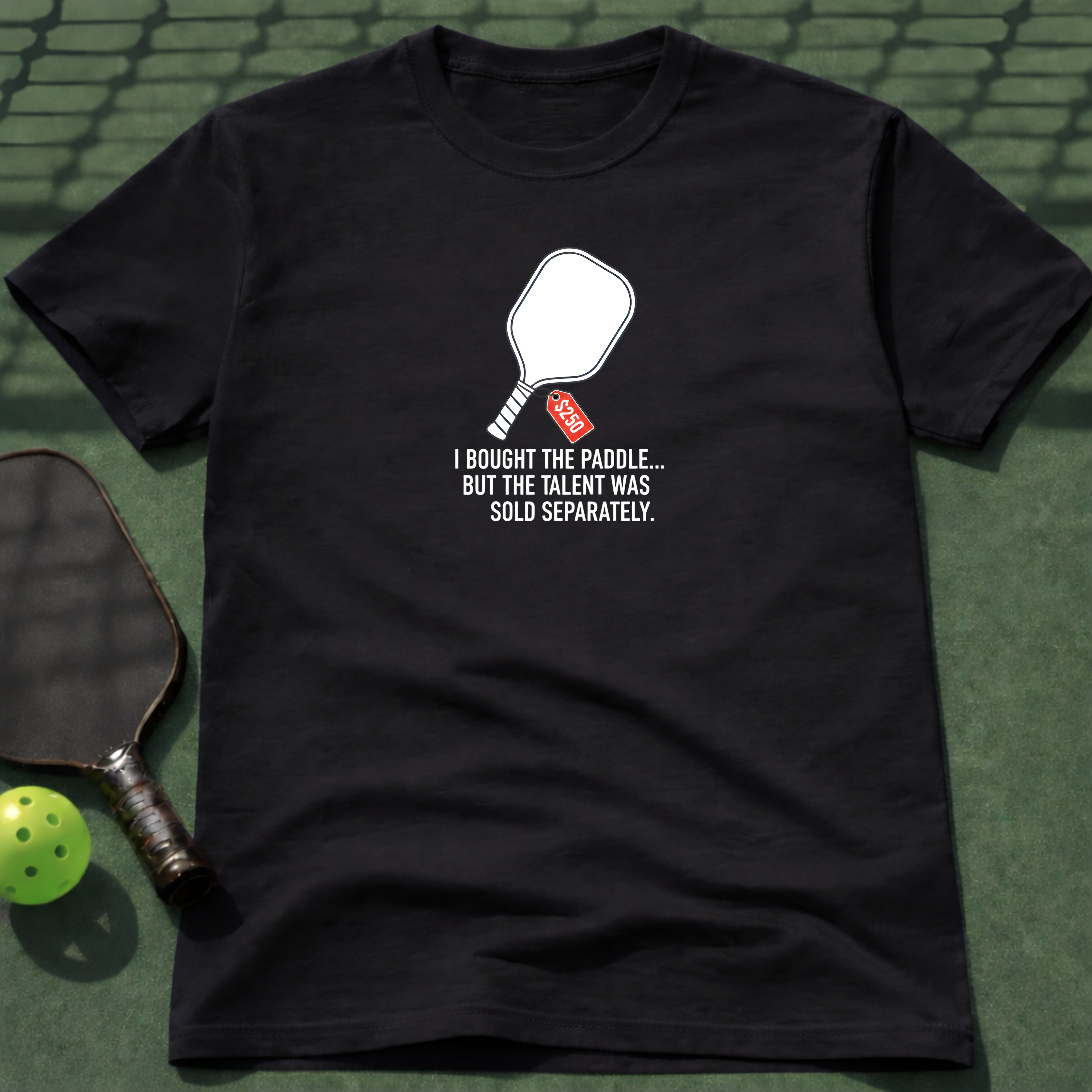 Talent Sold Separately T-Shirt