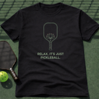 Relax it's Just Pickleball T-Shirt