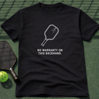 No Warranty On This Backhand. T-Shirt