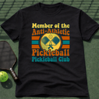Member Of The Anti-Atheltic Pickleball Pickleball Club T-Shirt