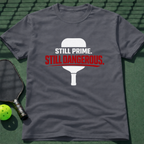 Still Prime. Still Dangerous. T-Shirt