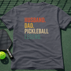 Husband. Dad. Pickleball Legend. T-Shirt