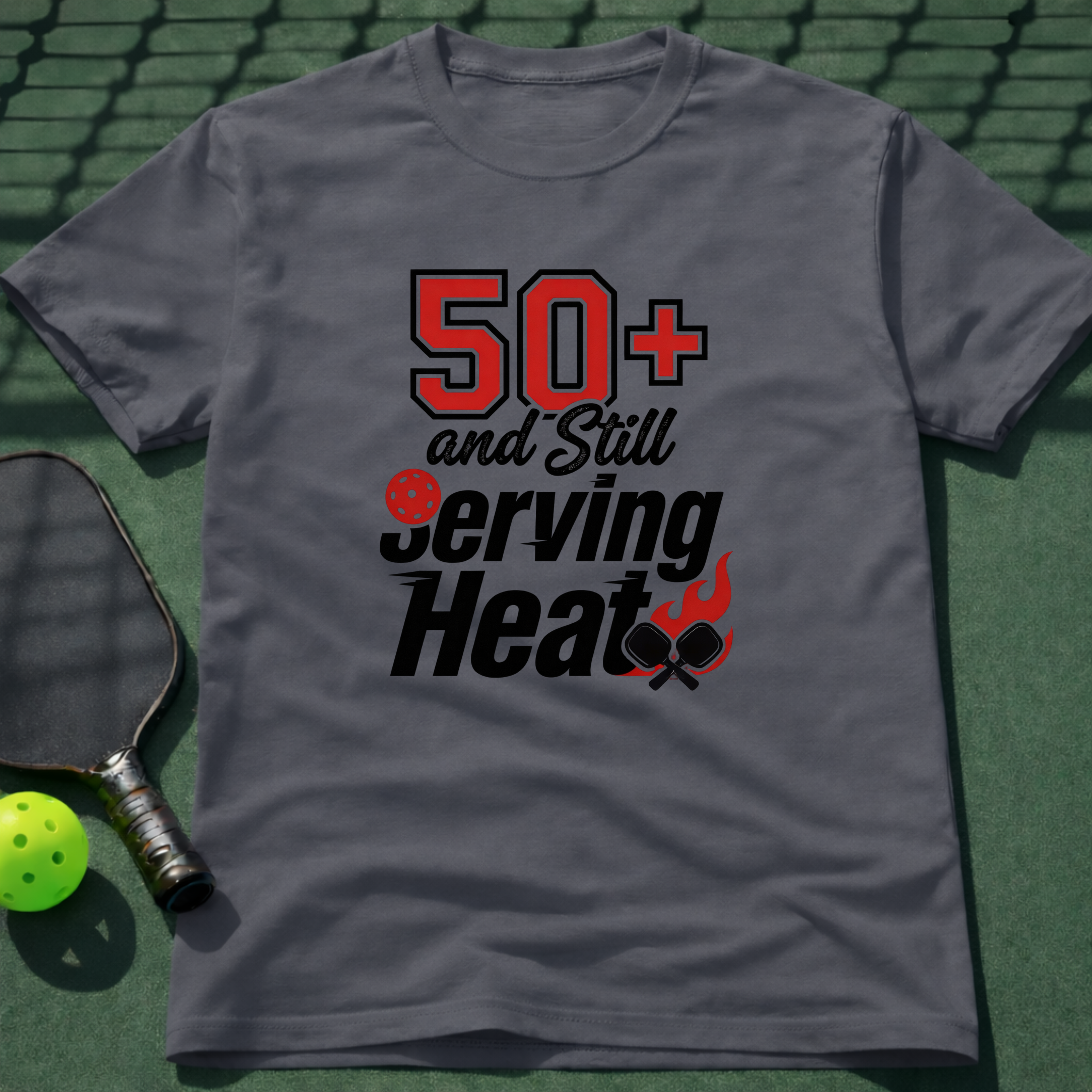 50+ And Still Serving Heat T-Shirt