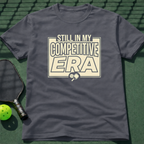 Still In My Competitive Era T-Shirt
