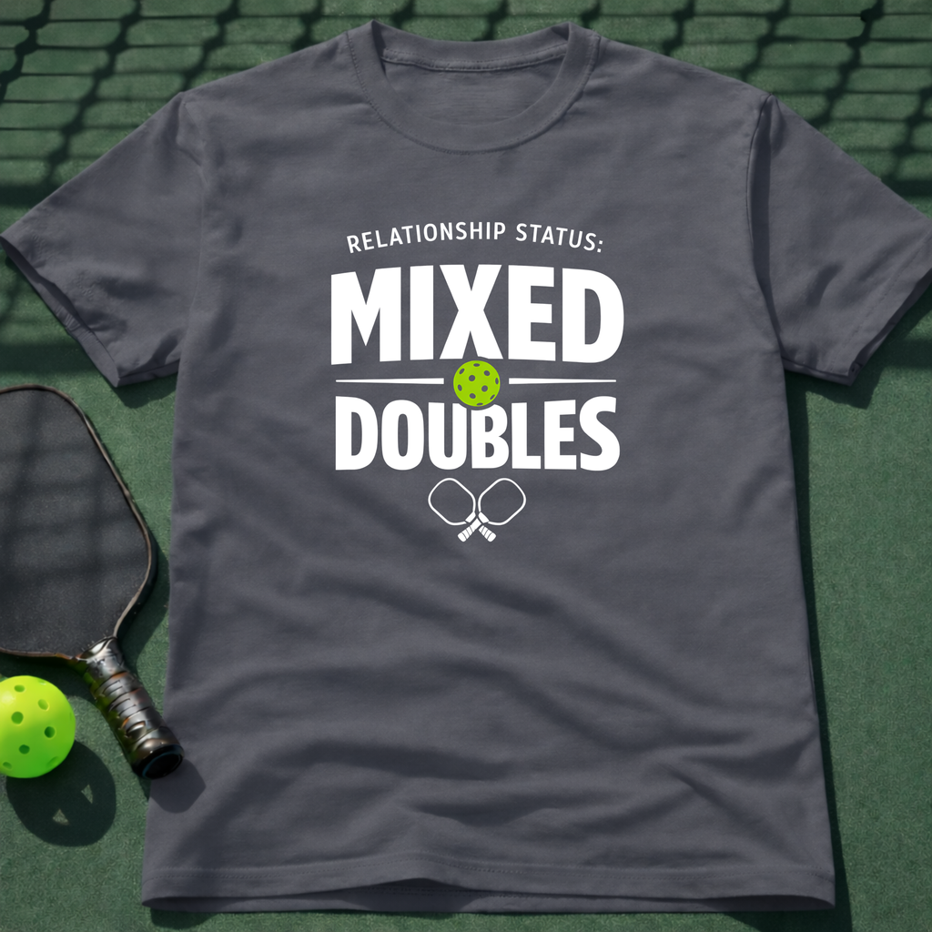 Relationship Status: Mixed Doubles T-Shirt