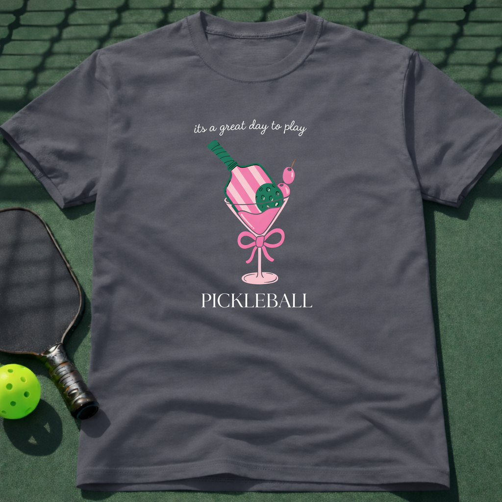 It's A Great Day To Play Pickleball T-Shirt