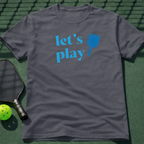 Let's Play T-Shirt