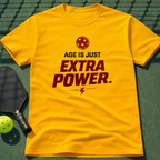 Age Is Just Extra Power. T-Shirt
