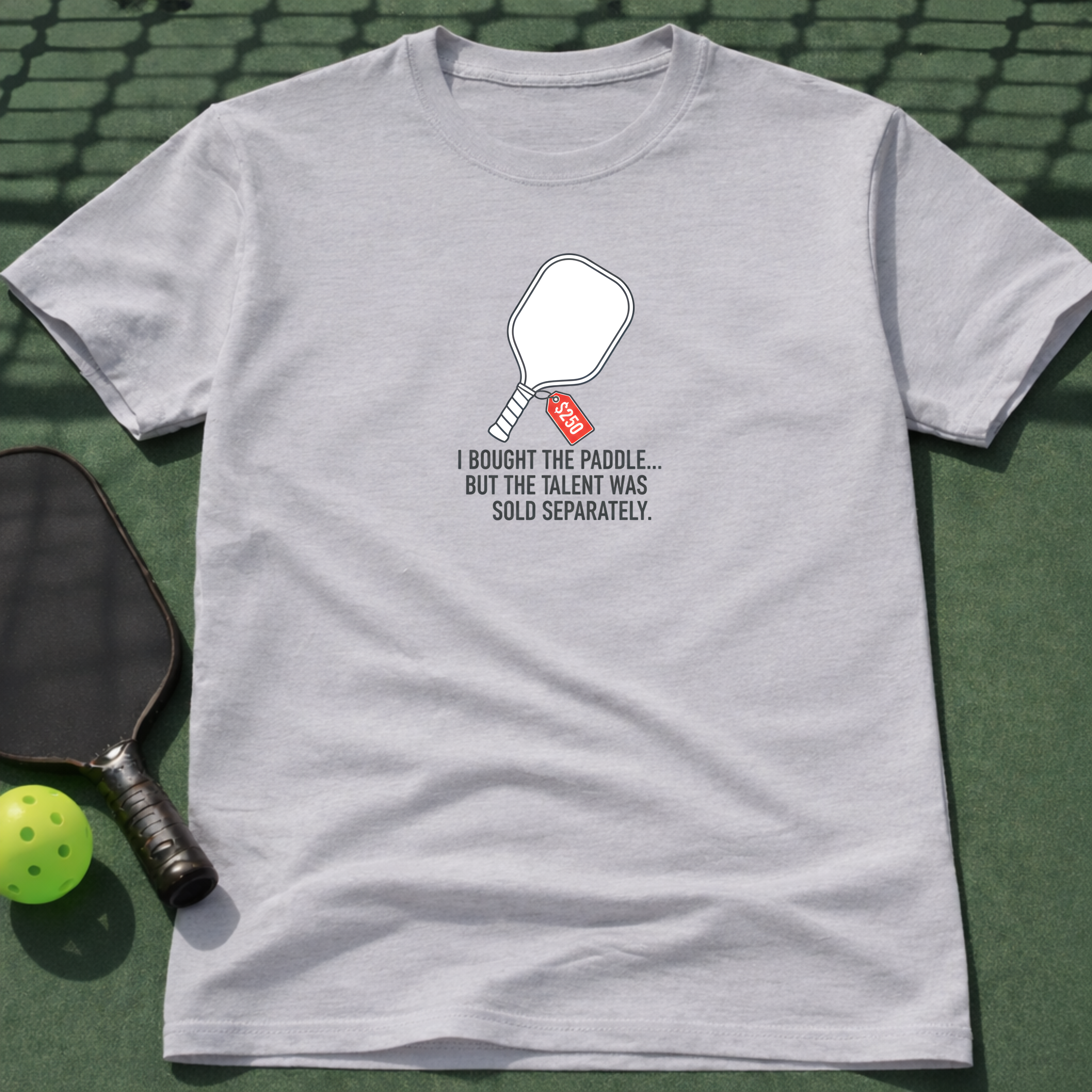 Talent Sold Separately T-Shirt