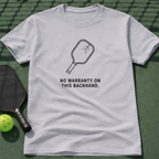No Warranty On This Backhand. T-Shirt