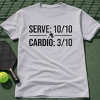 Serve 10/10 Cardio 3/10 T-Shirt