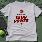 Age Is Just Extra Power. T-Shirt
