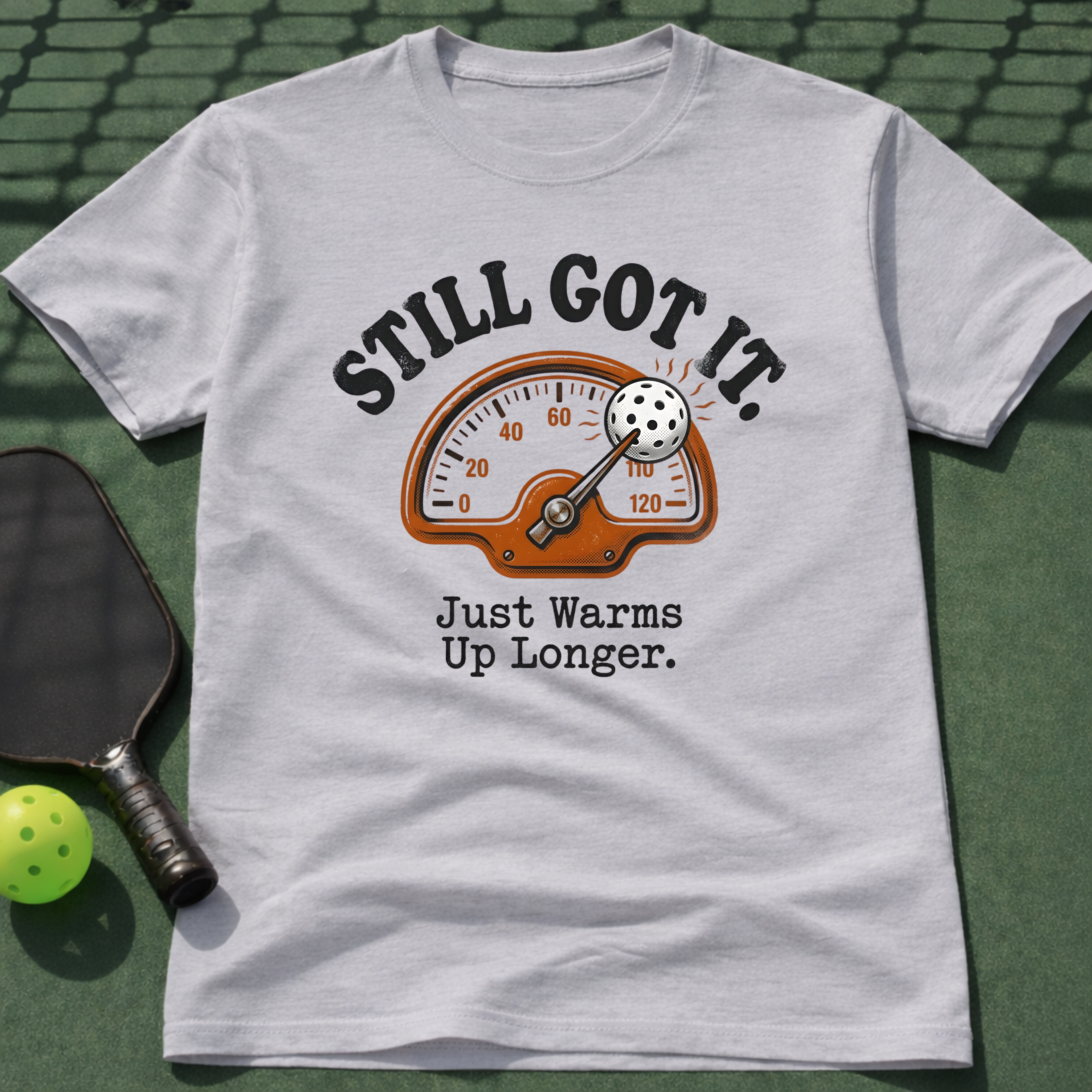 Still Got It T-Shirt