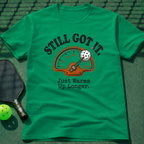 Still Got It T-Shirt