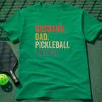 Husband. Dad. Pickleball Legend. T-Shirt