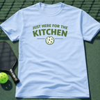 Just Here For The Kitchen T-Shirt