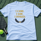 I Came. I Saw. I Dinked. Gold T-Shirt