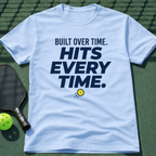Built Over Time. Hits Every Time. T-Shirt