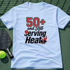 50+ And Still Serving Heat T-Shirt