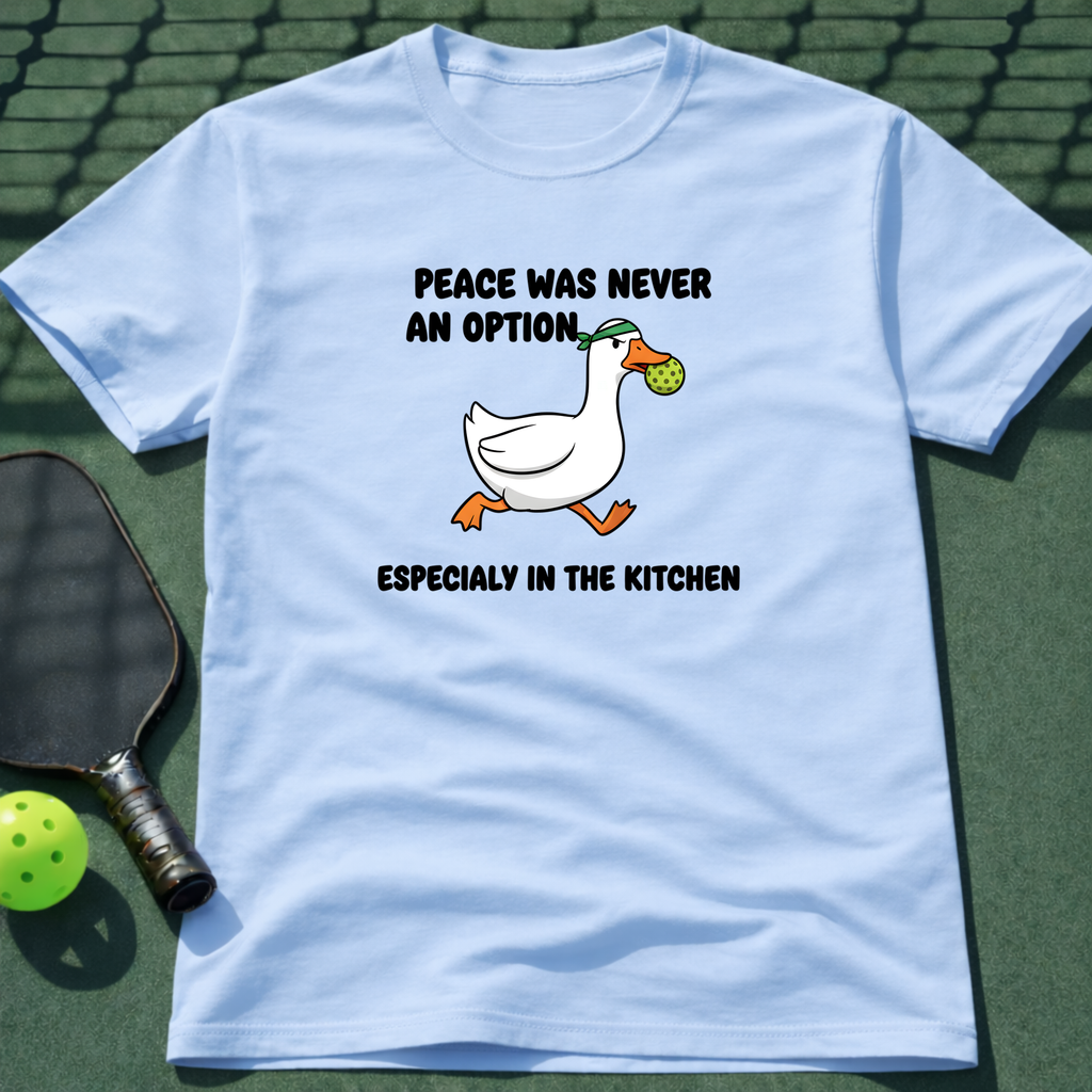 Peace Was Never An Option T-Shirt