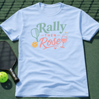 Rally Then Rose T-Shirt