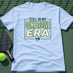Still In My Competitive Era T-Shirt