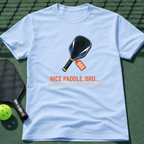 Nice Paddle, Bro... Shame You Can't Hit Anything. T-Shirt