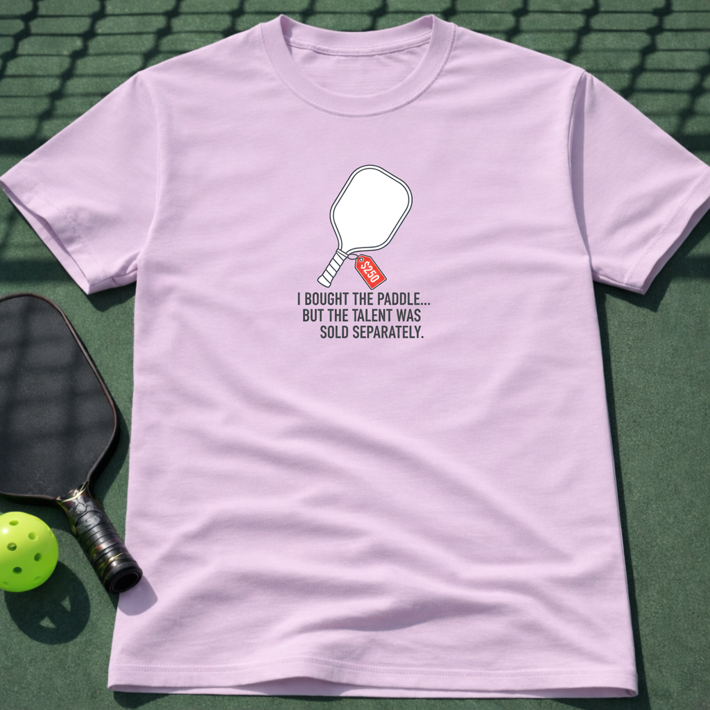 Talent Sold Separately T-Shirt