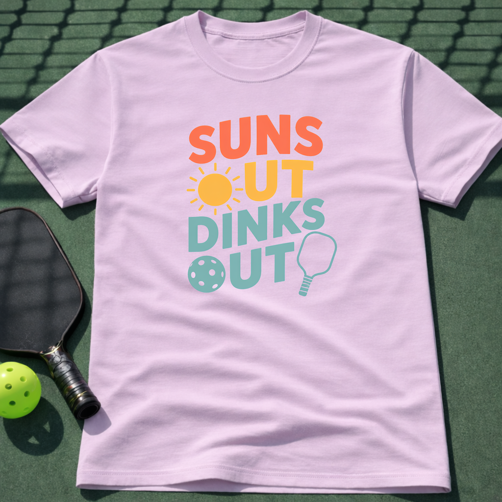 Suns Out Dinks Out T-Shirt