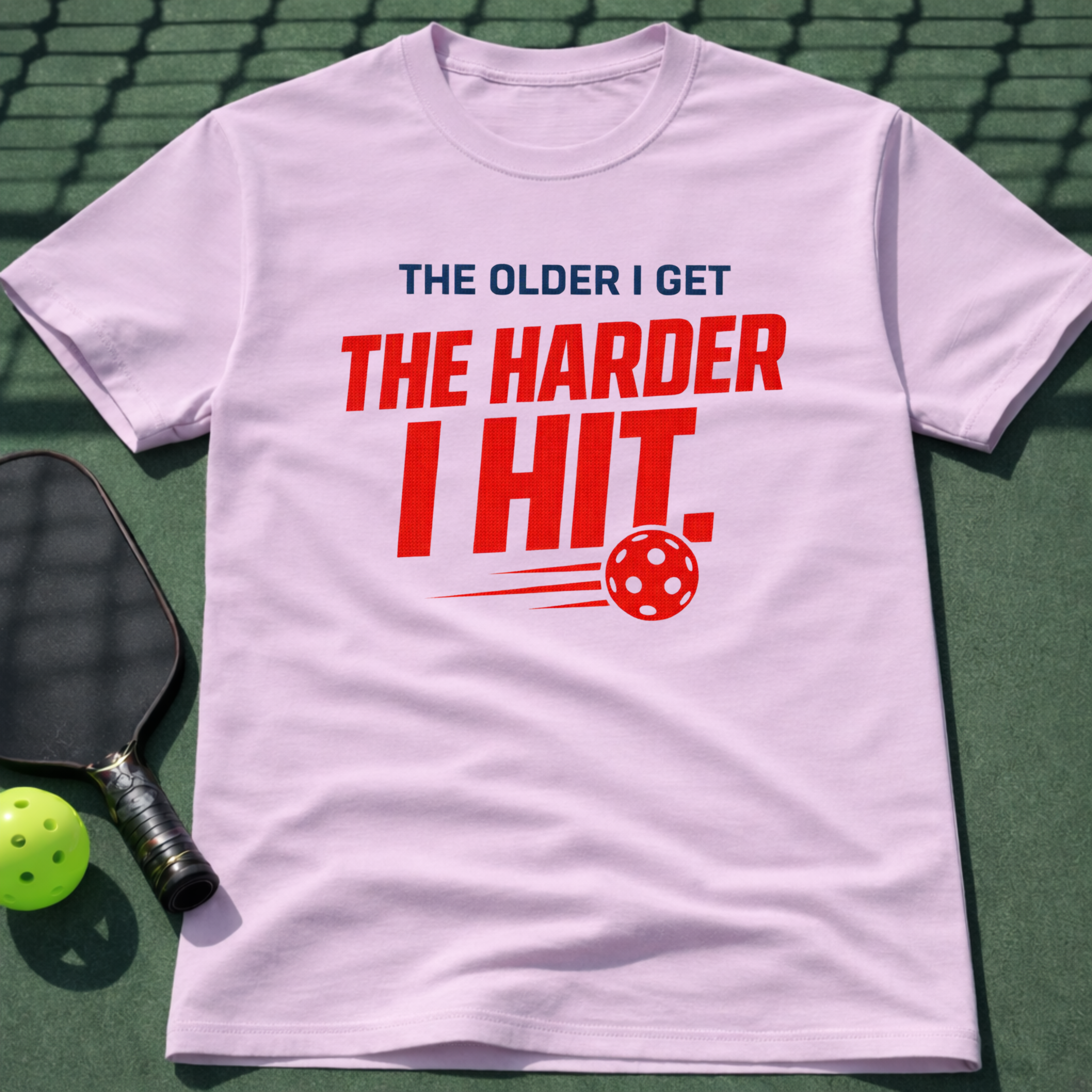 The Older I Get The Harder I Hit. T-Shirt