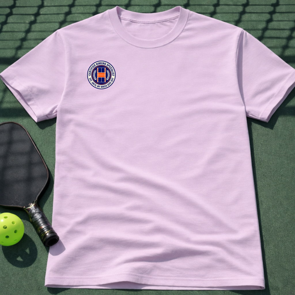 Certified Dinking Specialist T-Shirt (Chest Print)
