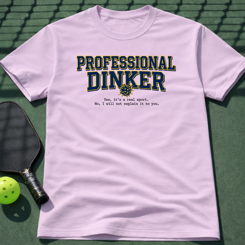 Professional Dinker T-Shirt