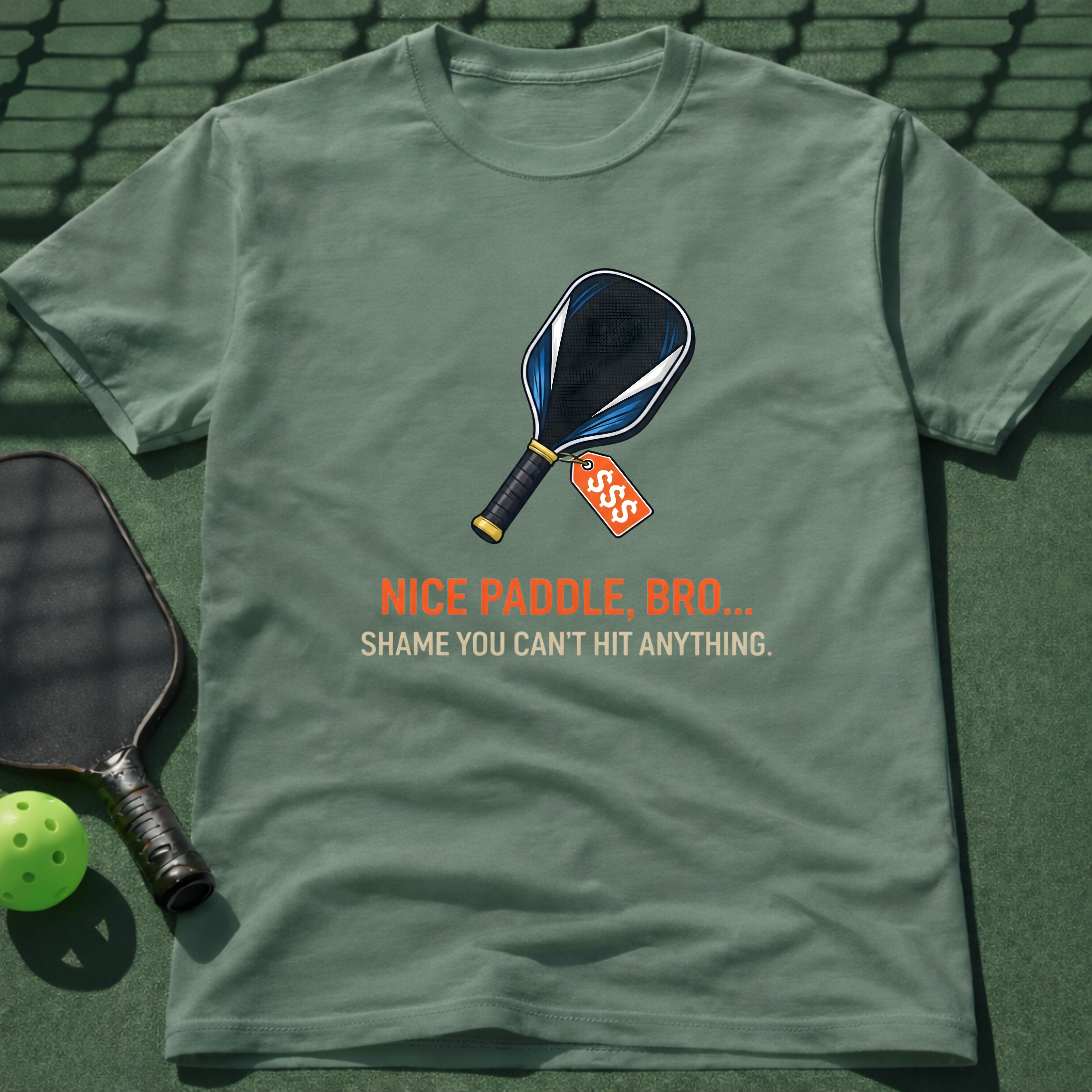 Nice Paddle, Bro... Shame You Can't Hit Anything. T-Shirt