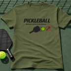 Pickleball Because Tennis Is Too Serious. T-Shirt