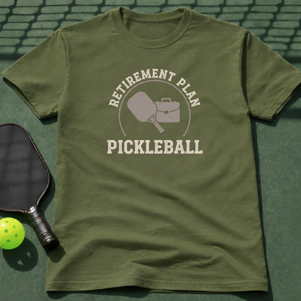 Retirement Plan Pickleball T-Shirt