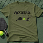 Pickleball Because Running Is Boring. T-Shirt