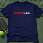 Pickleball & Chill T-Shirt