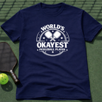 World's Okayest Pickleball Player T-Shirt