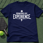 Powered By Experience. T-Shirt